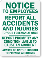 Notice To Employees Report All Accidents Sign