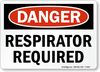 Danger Respirator Required Sign