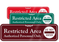 Restricted Area, Authorized Personnel Only ShowCase™ Wall Sign