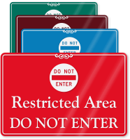 Restricted Area, Do Not Enter ShowCase Wall Sign