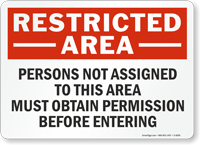 Restricted Area Persons Permission Entering Sign