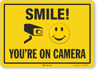 Smile You Are On Camera Security Sign