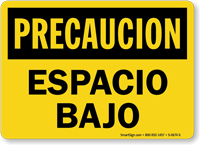 Precaucion Espacio Bajo Spanish Low Clearance Sign