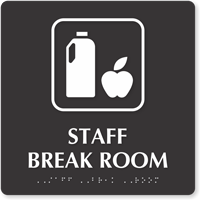 Staff Break Room TactileTouch Braille Sign