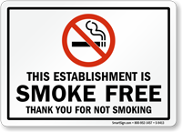 THIS ESTABLISHMENT IS SMOKE FREE Sign