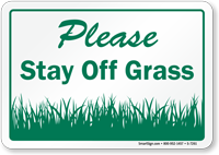 Please Stay Off Grass Sign