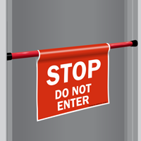 Stop Do Not Enter Door Barricade Sign