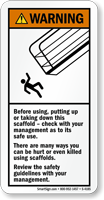 Can Be Hurt Killed Using Scaffolds Sign