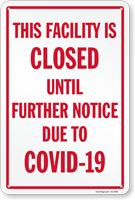 This Facility is Closed Until Further Notice Safety Sign