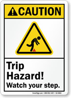 Trip Hazard Watch Your Step Sign