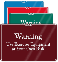 Warning Use Exercise Equipment Risk Sign
