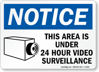 Notice This Area Under Video Surveillance Sign