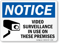 Notice Video Surveillance In Use Sign