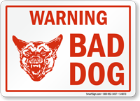 Bad Dog Warning Sign