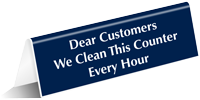 We Clean this Counter Every Hour Tabletop Sign