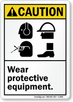 Caution (ANSI) Wear Protective Equipment Sign