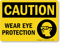 OSHA Caution Wear Eye Protection Sign