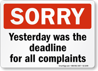 Yesterday Was Deadline Funny Door Sign