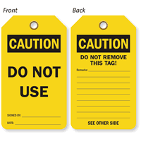 Caution Do Not Use 2 Sided Tag