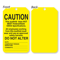 Caution Scaffold Does Not Meet OSHA Specifications