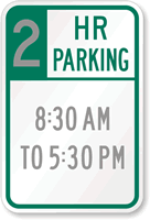 Custom Min Hr Parking Time Restricted Traffic Sign