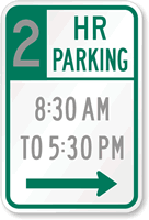 Custom Min Hr Parking Time Restricted MUTCD Sign
