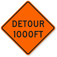 Detour 1000 Ft   Traffic Sign