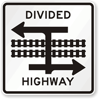 Divided Highway T-Intersection Rail Traffic Sign 