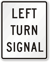 Left Turn Signal Road Traffic Sign