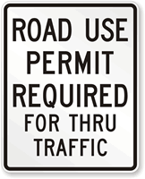 For Thru Traffic Sign