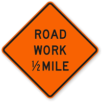 1/2 Mile  Traffic Sign