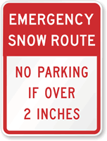 Emergency Snow Route No Parking Traffic Sign