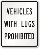 Vehicles With Lugs Prohibited MUTCD Sign