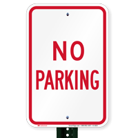 NO PARKING Aluminum NO PARKING Signs