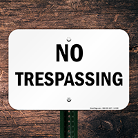 No Trespassing Sign