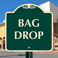 Bag Drop Signature Sign
