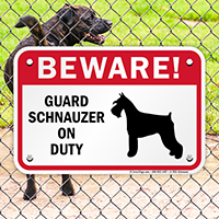 Beware Guard Schnauzer On Duty Sign