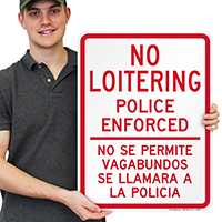 Bilingual No Loitering Police Enforced Sign