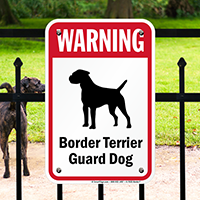 Warning Border Terrier Guard Dog Guard Dog Sign