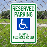 Reserved Parking During Business Hours Signs