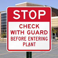 Stop Check with Guard Before Entering Plant Sign