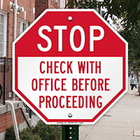 Stop Check With Office Before Proceeding Sign