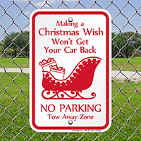 Christmas No Parking Tow Away Zone Signs