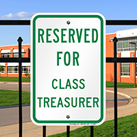Reserved For Class Treasurer Signs