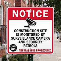 Construction Site Is Monitored By Surveillance Camera Sign