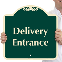 Delivery Entrance Signature Sign