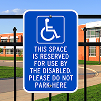 Space Reserved For The Disabled Signs