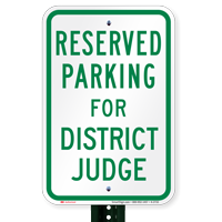 Parking Space Reserved For District Judge Signs