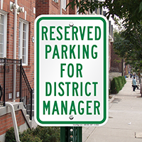 Reserved Parking For District Manager Sign