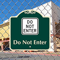 Do Not Enter Signature Sign